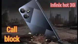 Call Block In Infinix Hot 30i,How To Call Block In Infinix Hot 30i, Call Block Setting In Infinix