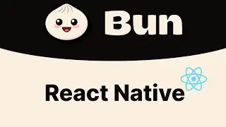 React Native Development with Bun?