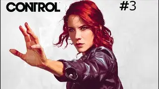 Уничтожение отходов | Control | Прохождение игры на русском [#3] | PC