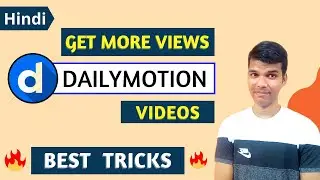 how to get views on dailymotion 2023 | get free views on dailymotion