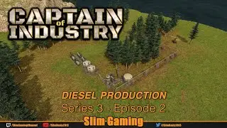 Captain of Industry - Series 3 - EP2