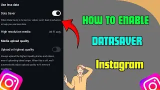 How to enable data saver on instagram latest video August 2024||Instagram me data save kaise kare