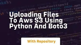 Uploading files to aws s3 using python and boto3