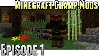 Minecraft Champ Mods: Ninja Mod (Episode 1)