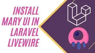 Installing Mary UI and using it in Laravel livewire 3
