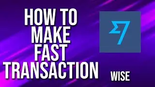 How To Make Fast Transaction Wise Tutorial