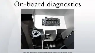 On-board diagnostics