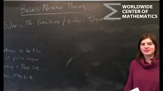 Number Theory: Euler's Phi Function / Euler's Theorem