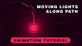 After Effects Tutorial: Animate Light Along a Path | Custom Path Animation