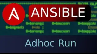 Ansible - 06 - Adhoc Run