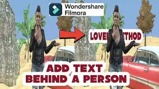 Filmora Tutorial Add or Put Text Behind a person or Object in Video in Filmora