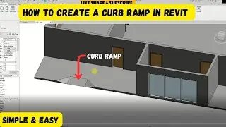 How to Create a Curb Ramp in Revit | Ramp In Revit | Step-by-Step Tutorial