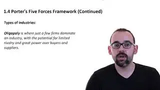 1.4 Porter´s Five Forces Continued