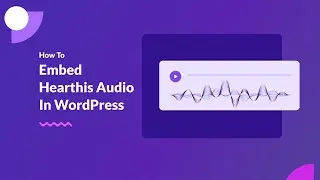 How To Embed Hearthis Audio In WordPress