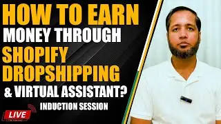 How to Earn Money Through Shopify Drop-Shipping & Virtual Assistant? | Hafiz Ahmed
