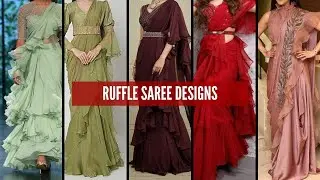 Ruffle/Frill Saree Designs 2022/ready to wear Saree Designs/Ruffle Sarees/Frill saree 2022