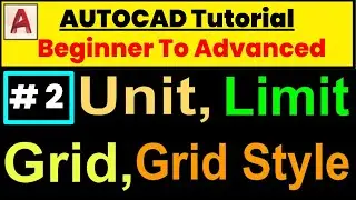 Unit Setup | Limit Setup | Grid  Setup | Grid Style Setup | AutoCad |  EduAish