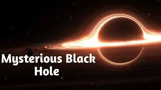 What is Black Hole?? || Mysterious Black Holes | Explained