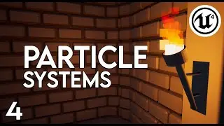 Unreal Engine 4 - Particle Systems (Torch Flame) Tutorial