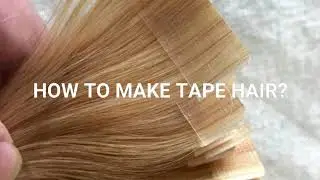 BECOME TAPE HAIR MASTER, learn to make tape hair extensions, Full video Link in description below