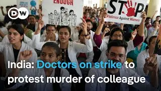 Student doctor’s rape and killing sets off nationwide protests in India | DW News