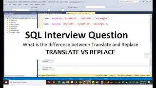 SQL Interview Question | What is the difference between Translate and Replace