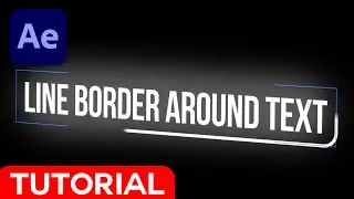 How to Make a Line Border Around Text animation in After Effects