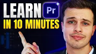 Learn Premiere Pro 2024 in 10 minutes - Beginner Tutorial
