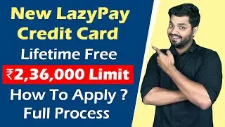 New RBL Bank LazyPay Credit Card | Lifetime Free | ₹2 Lakh Limit? How To Apply? Full Process