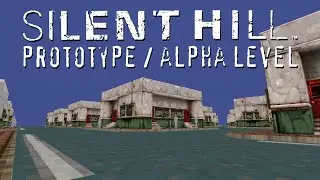 Silent Hill 1 [ Prototype / Alpha ] Level