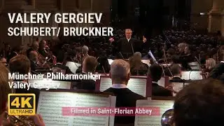 Valery Gergiev conducts Schubert & Bruckner