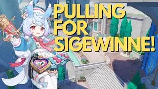 PULLING FOR SIGEWINNE! | Genshin Impact