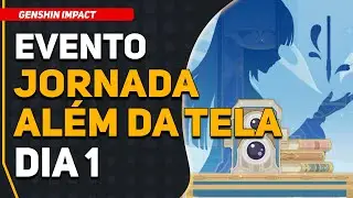 Evento: Jornada Além da Tela - Dia 1 | Genshin Impact