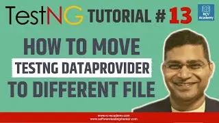 TestNG Tutorial #13 - Move TestNG DataProvider into Different File