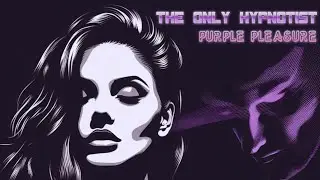 Hypnosis For Women: Purple Pleasure