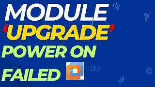 Module upgrade power on failed issue in VMware workstation