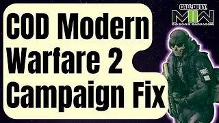 [VIDEO] How To Fix COD Modern Warfare 2 Campaign Keeps Crashing [Updated 2024]