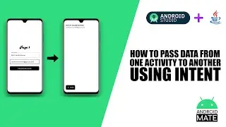 How to Pass Data From One Activity to Another Activity using Intent in Android Studio 🔥