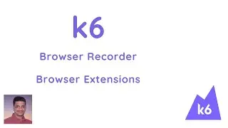 k6 Browser Recorder | k6 Performance Tool