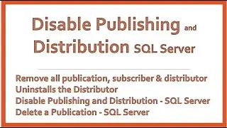 How to Remove all publication subscriber & distributor database in SQL Server ?