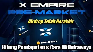 Hitung Pendapatan dan Cara Withdraw Airdrop X Empire ke Wallet / Exchange || Cara Konek Wallet