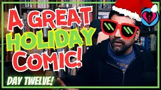 A GREAT HOLIDAY COMIC | Day 12 of 31 Days of Comics