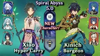 C0 Kinich Burgeon & C1 Xiao Hyper FFXX | NEW Spiral Abyss 5.0 - Floor 12 3 Star | Genshin Impact 5.0