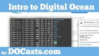Getting Started With Digital Ocean Tutorial - by DOCasts.com