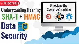 Understanding Hashing SHA-1 and HMAC - Data Security