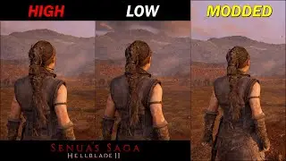 Senua’s Saga Hellblade 2  High VS Low VS Modded | RTX 3080