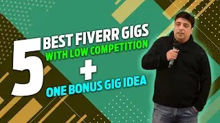 5 best Fiverr Gigs with low competition + One Bonus Gig idea