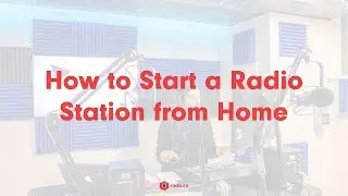 How to Start a Radio Station from Home