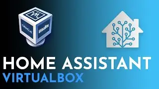 How to Install Home Assistant on VirtualBox |  Home Assistant VirtualBox