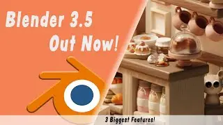 3 Groundbreaking Additions In Blender 3.5 [OUT NOW]